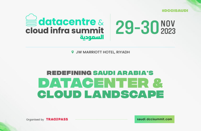 Datacentre & Cloud Show to unfold new chapter in Saudi