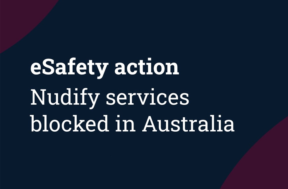 Australia nudify platorms blocked-Image Via-LinkedIn-esafety Commissioner