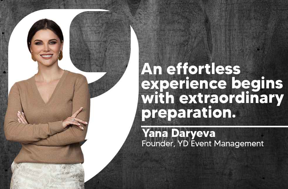 Yana Daryeva, founder of YD Event Management, beside her quote: “An effortless experience begins with extraordinary preparation.”